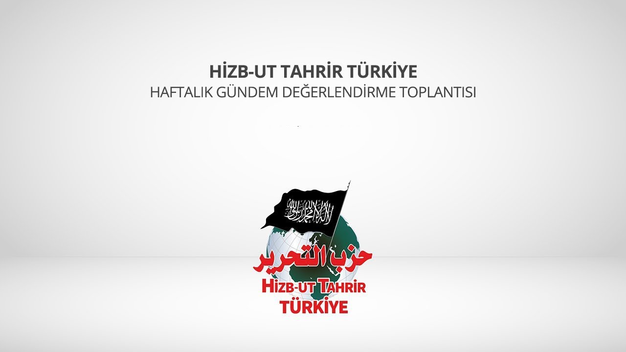 [04 Mayıs 2021] Hizb-ut Tahrir Türkiye Haftalık Değerlendirme Toplantısı #YenidenHilafet