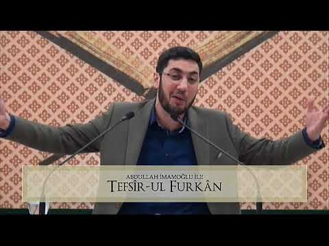 [173. Ders] Abdullah İmamoğlu İle Tefsîr-ul Furkân