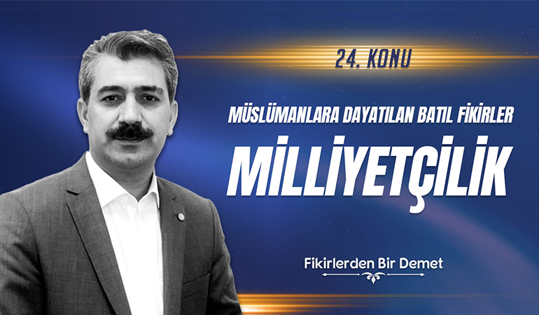 24.Sohbet: Milliyetçilik