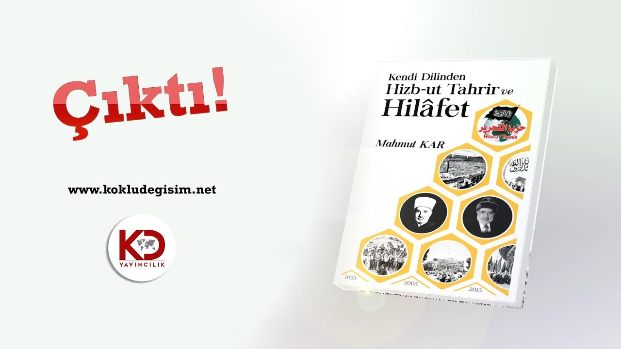 Hizb-ut Tahrir ve Hilâfet - Mahmut Kar