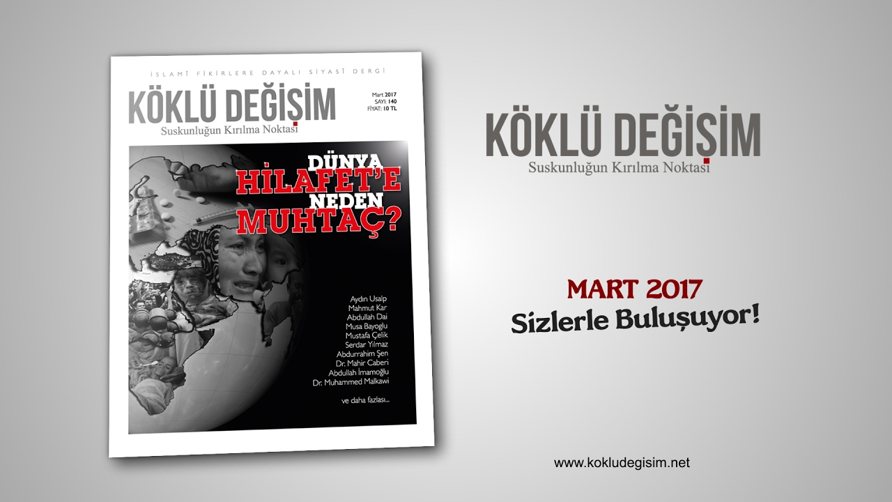 Köklü Değişim Dergisi 2017 Mart Sayısı Çıktı!