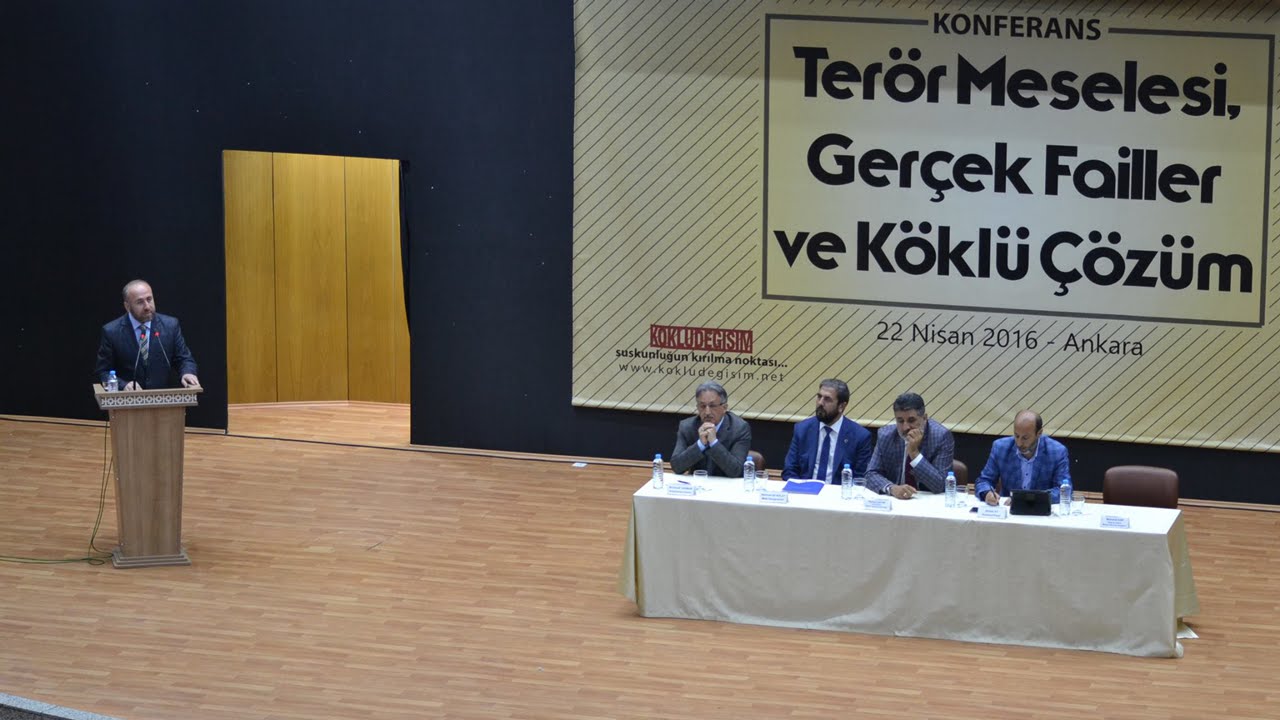 [KONFERANS] TERÖR MESELESİ, GERÇEK FAİLLER VE KÖKLÜ ÇÖZÜM