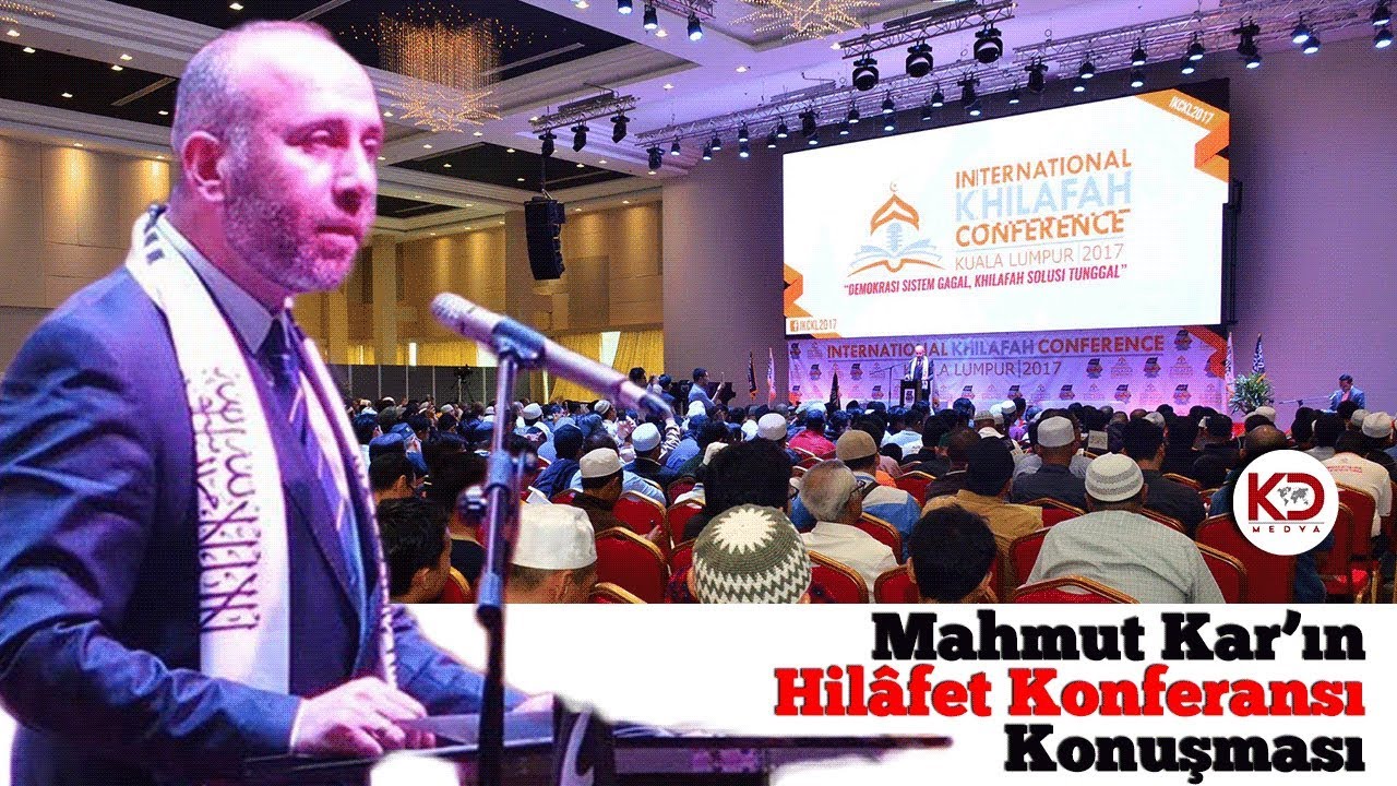 Mahmut Kar'ın Malezya Hilâfet Konferansı'ndaki Konuşması