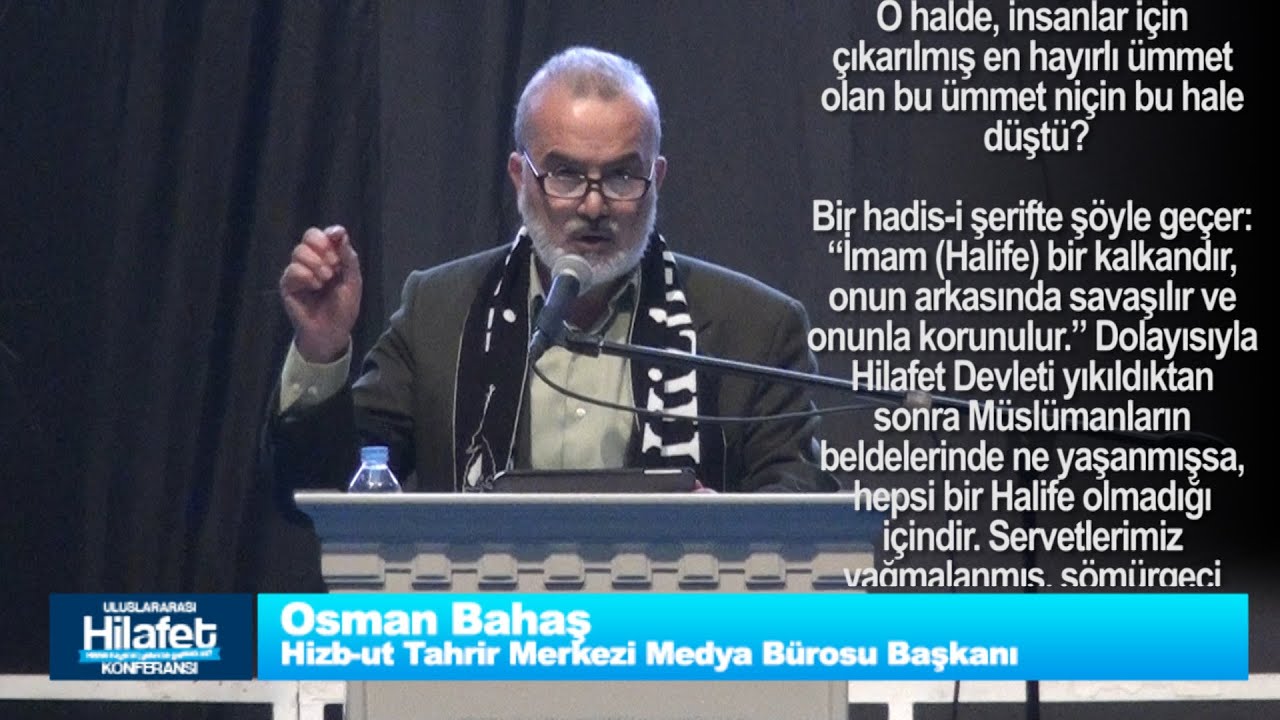 OSMAN BAHAŞ'IN ULUSLARARASI HİLAFET KONFERANSI KONUŞMASI