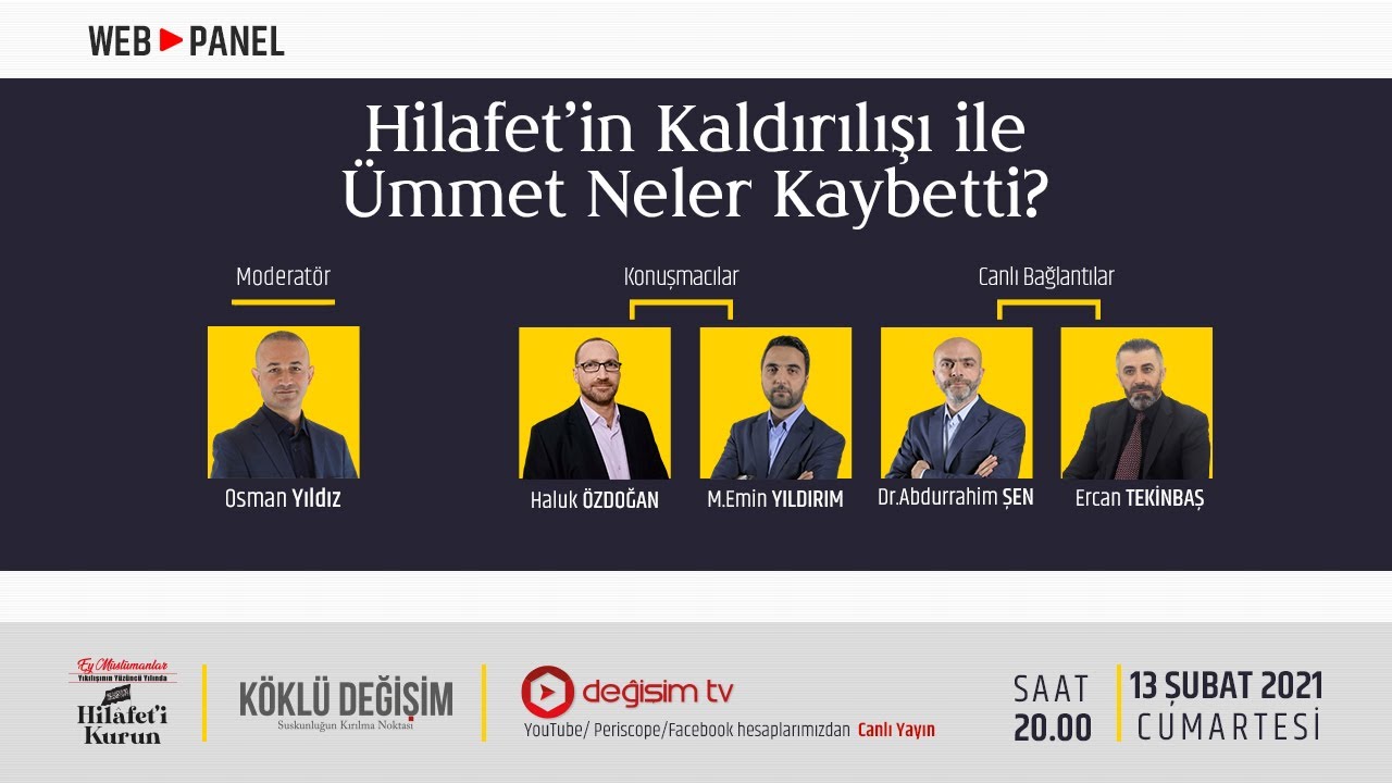 Panel "Hilafet’in Kaldırılışı ile Ümmet Neler Kaybetti? "