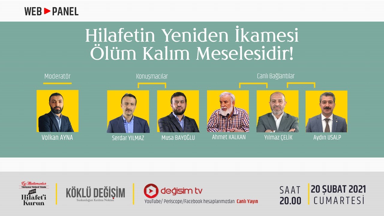 Panel "Hilafetin Yeniden İkamesi Ölüm Kalım Meselesidir"