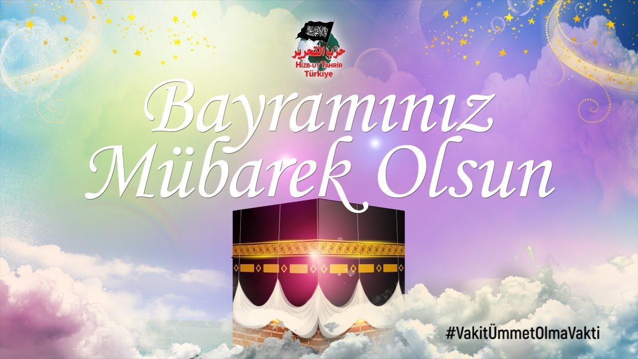 Vakit Ümmet Olma Vakti! Bayramınız Mübarek Olsun