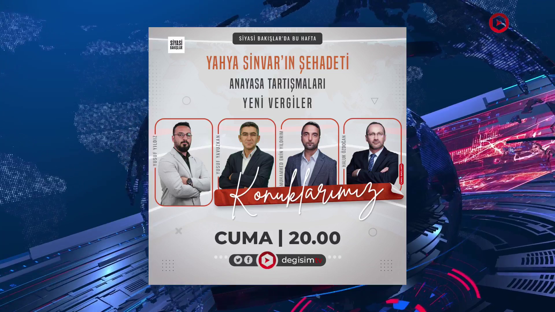 #YahyaSinvar’ın Şehadeti | ⁠Anayasa tartışmaları | Yeni vergiler